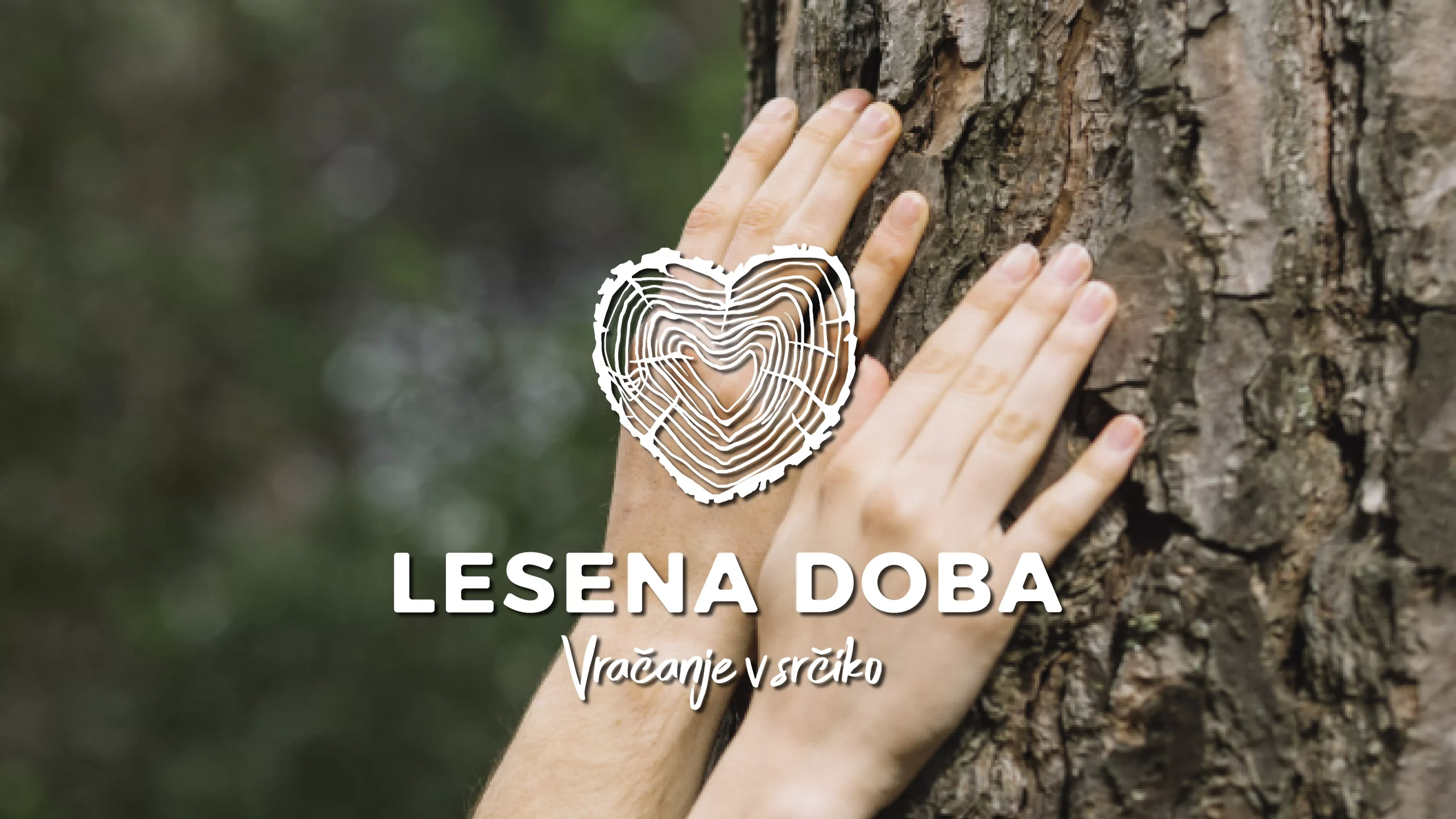 LESENA DOBA Projekt Lesena doba s soganom: Vrnitev v srčiko